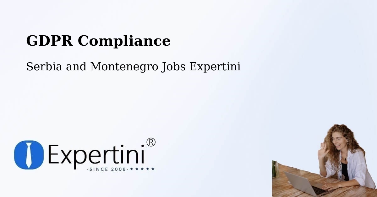 EU GDPR Compliance Statement – Saint Raphaël - Serbia and Montenegro Jobs Expertini