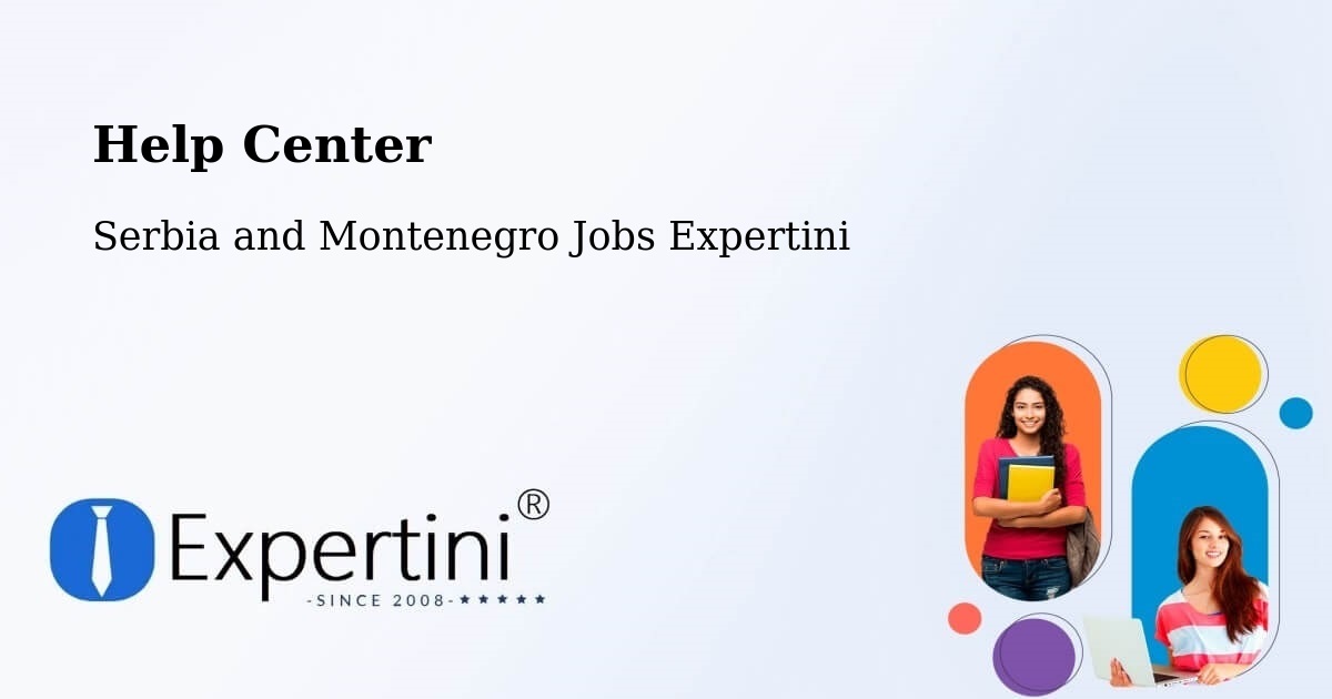 Help Center – Saint Raphaël - Serbia and Montenegro Jobs Expertini