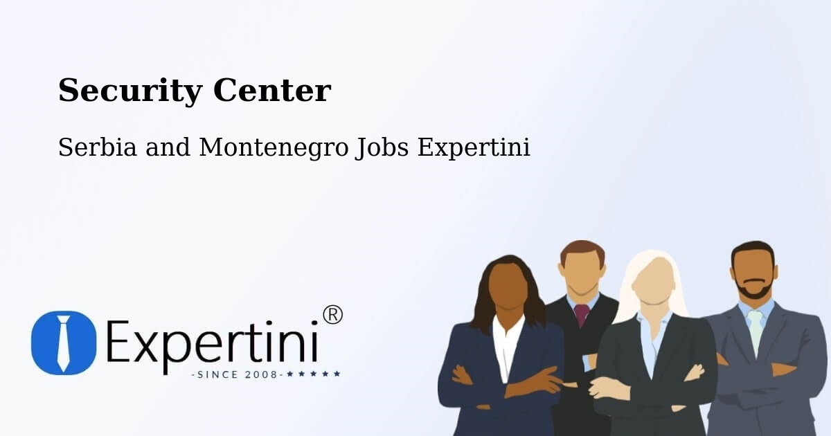 Security & Compliance – Saint Raphaël - Serbia and Montenegro Jobs Expertini